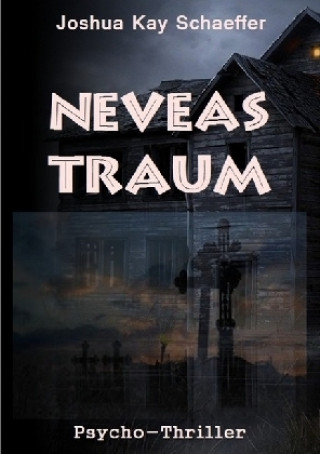 Neveas Traum