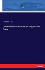 deutsch-franzoesische Sprachgrenze im Elsass