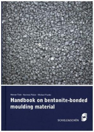 Handbook on bentonite-bonded moulding material