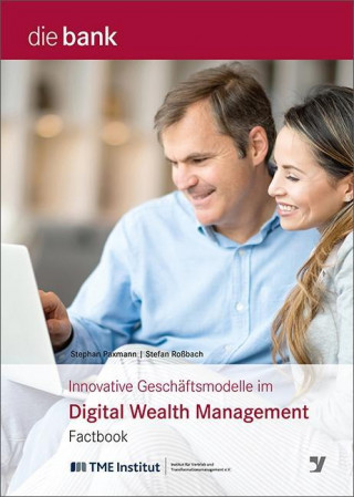 Innovative Geschäftsmodelle im Digital Wealth Management