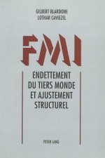 Fmi. Endettement Du Tiers Monde Et Ajustement Structurel