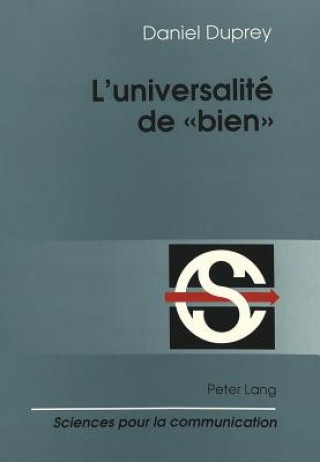 L'universalite de Â«bienÂ»