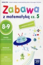 Zabawa z matematyka Czesc 5 8-9 lat