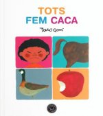 Tots fem caca