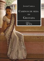 Caminos de seda en Granada