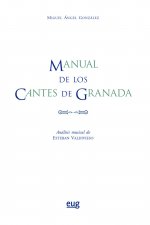 Manual de los cantes de Granada