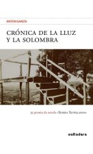Crónica de la lluz y la solombra: 35 premiu de novela «Xosefa Xovellanos»