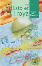 Esto es Troya
