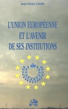 L'Union Europeene Et L'Avenir