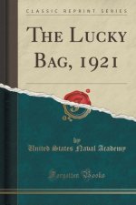 The Lucky Bag, 1921 (Classic Reprint)