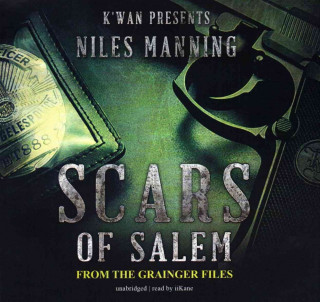 Scars of Salem: The Grainger Files