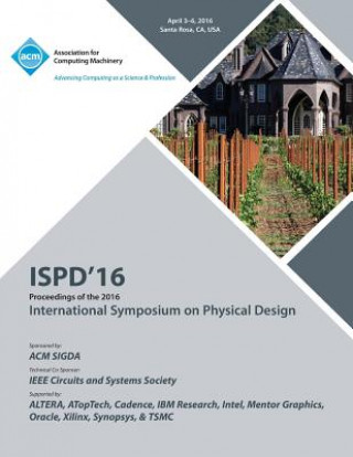 ISPD 16 2016 Symposium On Physical Design