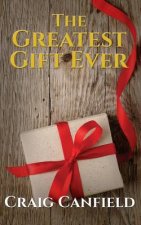 Greatest Gift Ever