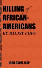 Killing of African-Americans by Racist Cops