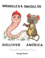 Wringles and Sniggles