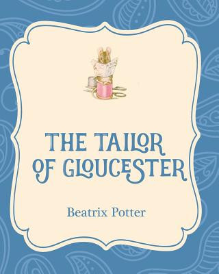 TAILOR OF GLOUCESTER