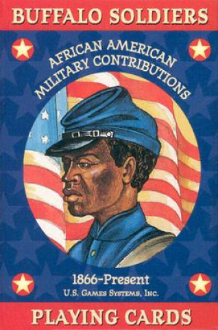 Buffalo Soldiers Card Game: African American Military Contributions 1866-Present