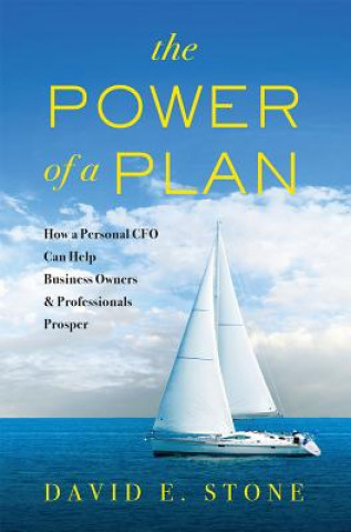 The Power of a Plan: How a Personal CFO Can Help Business Owners & Professionals Prosper