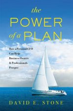 The Power of a Plan: How a Personal CFO Can Help Business Owners & Professionals Prosper