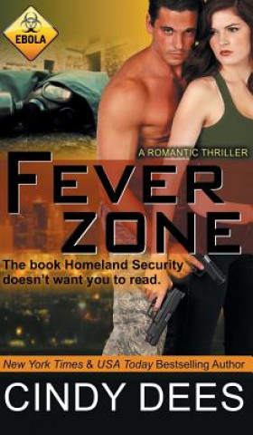 Fever Zone (A Romantic Thriller)