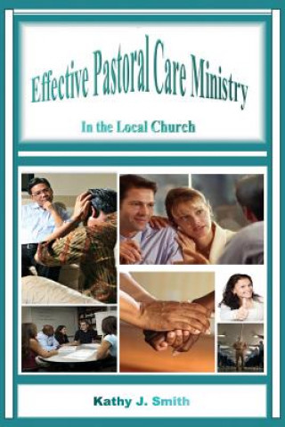 Effective Pastoral Care Ministry