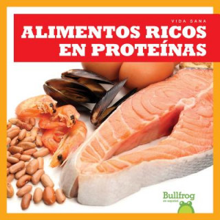 Alimentos Ricos En Proteínas (Protein Foods)