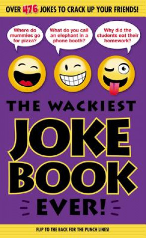 Wackiest Joke Book Ever!