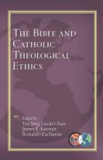 Bible and Catholic Theological Ethics