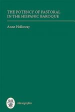 Potency of Pastoral in the Hispanic Baroque