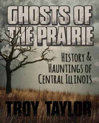 Ghosts of the Prairie