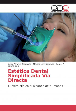 Estética Dental Simplificada Vía Directa