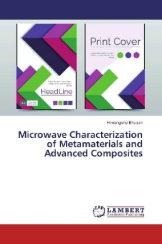 Microwave Characterization of Metamaterials and Advanced Composites