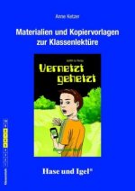 Materialien und Kopiervorlagen zur Klassenlektüre: Vernetzt gehetzt