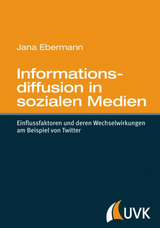 Informationsdiffusion in sozialen Medien