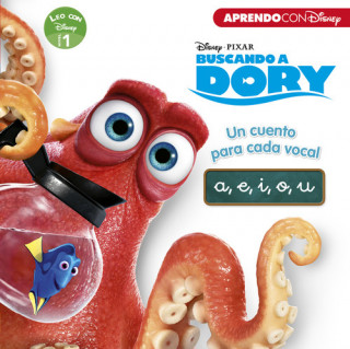 Buscando a Dory. Un cuento para cada vocal a, e, i, o, u (Leo con Disney Nivel 1)