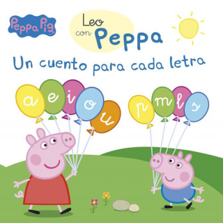Un cuento para cada letra (a, e, i, o, u, p, m, l, s) (Leo con Peppa Pig)
