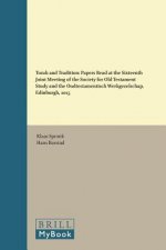 Torah and Tradition: Papers Read at the Sixteenth Joint Meeting of the Society for Old Testament Study and the Oudtestamentisch Werkgezelsc