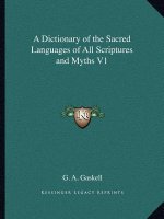 Dictionary of the Sacred Languages of All Scriptures and Myt