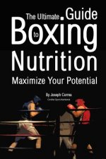Ultimate Guide to Boxing Nutrition