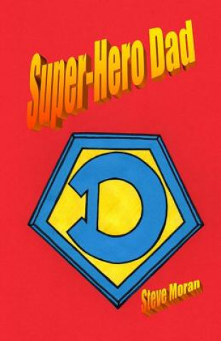 Super Hero Dad
