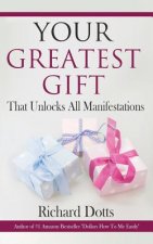 Your Greatest Gift