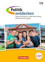 Politik entdecken - Gemeinschaftskunde Differenzierende Ausgabe Baden-Württemberg - Band 1: 7./8. Schuljahr