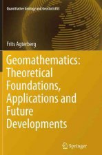 Geomathematics: Theoretical Foundations, Applications and Future Developments