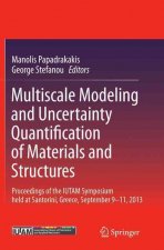 Multiscale Modeling and Uncertainty Quantification of Materials and Structures