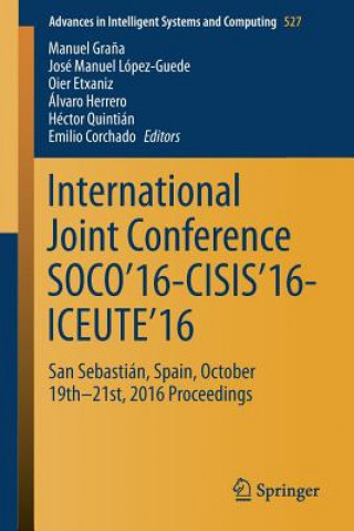 International Joint Conference SOCO'16-CISIS'16-ICEUTE'16