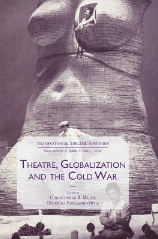 Theatre, Globalization and the Cold War