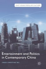 Entertainment and Politics in Contemporary China
