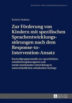 Zur Foerderung Von Kindern Mit Spezifischen Sprachentwicklungsstoerungen Nach Dem Response-To-Intervention-Ansatz