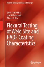 Flexural Testing of Weld Site and HVOF Coating Characteristics