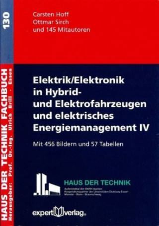 Elektrik/Elektronik in Hybrid- und Elektrofahrzeugen und elektrisches Energiemanagement. Bd.4